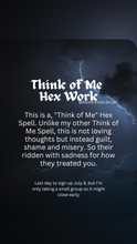 Load image into Gallery viewer, Think of Me Hex July 8