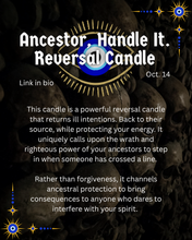 Load image into Gallery viewer, Ancestors. Handle It. Donation Sliding Scale Reversal Candle Service Oct 14