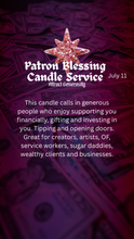 Load image into Gallery viewer, Patron Blessing Candle Attract Generosity July 11